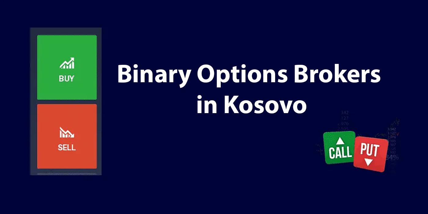 Najbolji brokeri binarnih opcija na Kosovu 2024