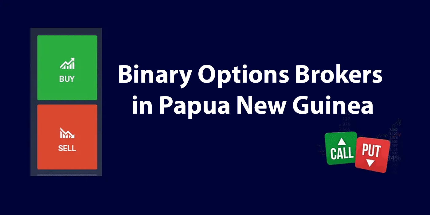 Bästa binära optionsmäklare för Papua Nya Guinea 2024