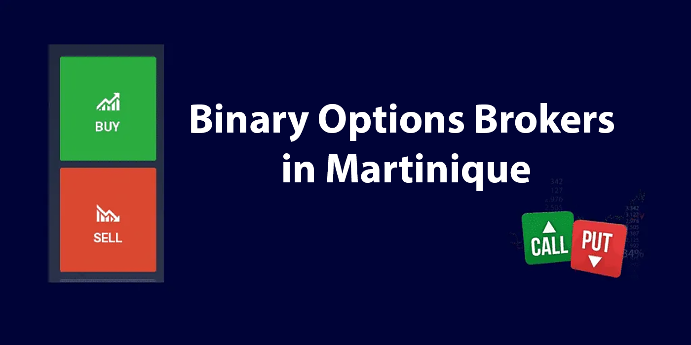 Best Binary Options Brokers in Martinique 2024