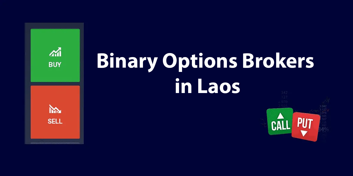 Die besten Broker für binäre Optionen in Laos 2024